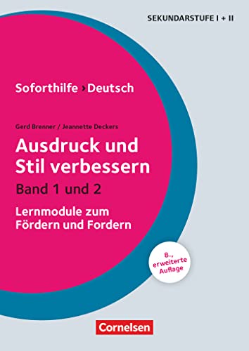 Soforthilfe - Deutsch: Ausdruck und Stil verbessern (8., erweiterte Auflage) - Band 1 und 2 - Lernmodule zum Fördern und Fordern - Kopiervorlagen mit Lösungen von Cornelsen Pädagogik