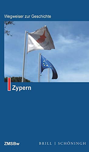 Zypern (Wegweiser zur Geschichte)