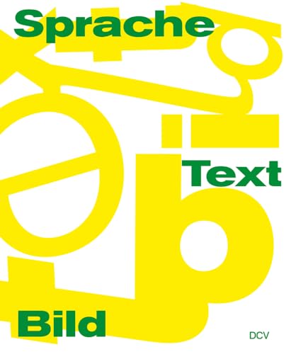 Sprache/Text/Bild Sprache/Text/Bild von Dr. Cantz’sche Verlagsgesellschaft mbH & Co. KG