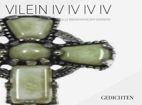 VILEIN IV IV IV IV: GEDICHTEN von Mijnbestseller.nl