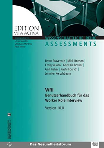 WRI - Benutzerhandbuch für das Worker Role Interview: Version 10.0 von Schulz-Kirchner Verlag Gm