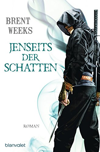 Jenseits der Schatten: Roman (Schatten-Trilogie (Night Angel), Band 3) von Blanvalet