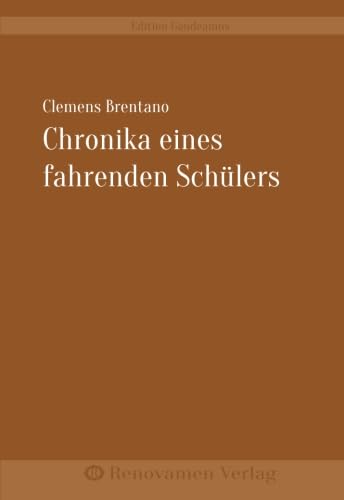 Chronika eines fahrenden Schülers von Renovamen Verlag
