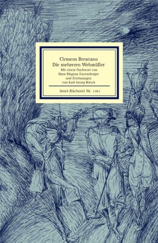Die mehreren Wehmüller und ungarischen Nationalgesichter: Nachw. v. Hans M. Enzensberger (Insel-Bücherei) von Insel Verlag
