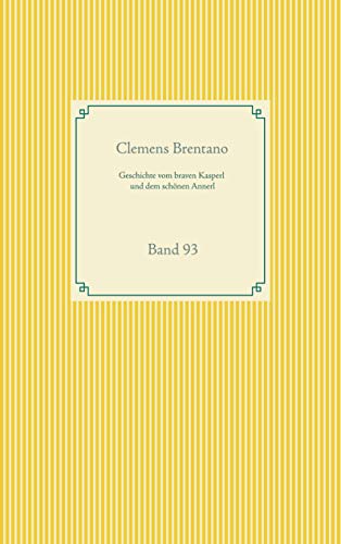 Geschichte vom braven Kasperl und dem schönen Annerl: Band 93 (Taschenbuch-Literatur-Klassiker)
