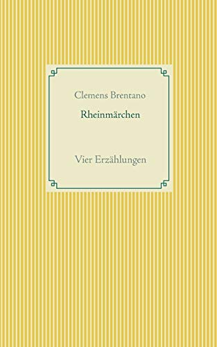 Rheinmärchen: Vier Erzählungen von Books on Demand