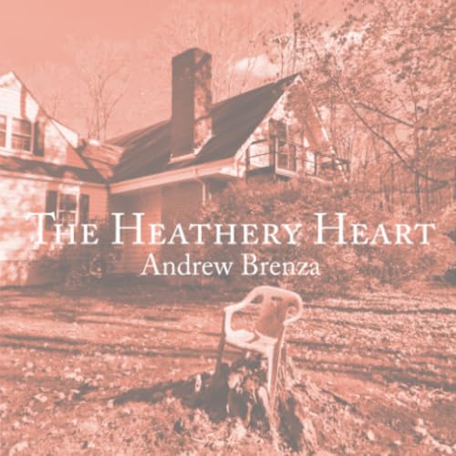 The Heathery Heart von BlazeVOX [books]
