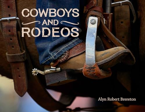 Cowboys and Rodeos von Gibbs M. Smith Inc