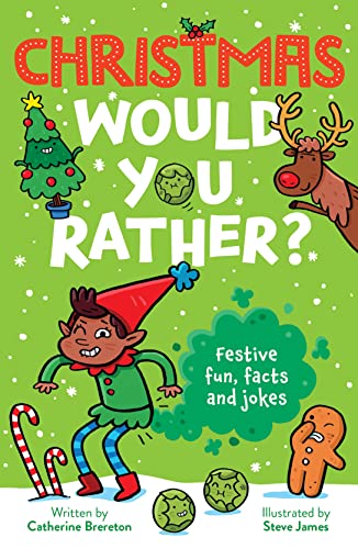 Christmas Would You Rather: An illustrated children’s book with funny, interactive questions, silly jokes and fascinating facts for 6+ kids von Red Shed