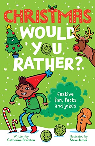 Christmas Would You Rather: An illustrated children’s book with funny, interactive questions, silly jokes and fascinating facts for 6+ kids von Farshore