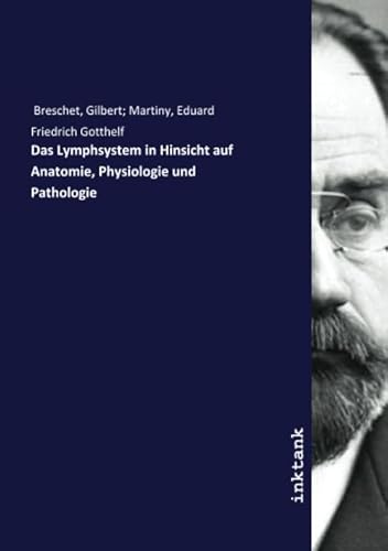 Das Lymphsystem in Hinsicht auf Anatomie, Physiologie und Pathologie