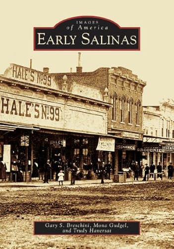 Early Salinas (Images of America) von Arcadia Publishing (SC)