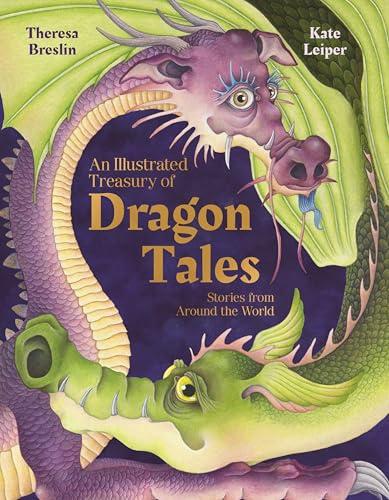 An Illustrated Treasury of Dragon Tales: Stories from Around the World von Floris Books