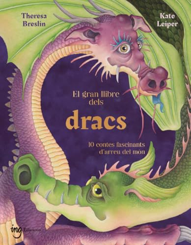 El gran llibre dels dracs: 10 contes fascinants d'arreu del món El gran llibre dels dracs: 10 contes fascinants d'arreu del món von ING Edicions