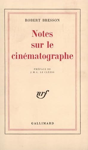Notes sur le cinématographe von GALLIMARD