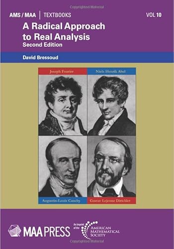 A Radical Approach to Real Analysis (AMS/MAA Textbooks, 10)