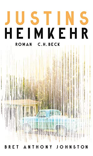Justins Heimkehr: Roman von Beck C. H.