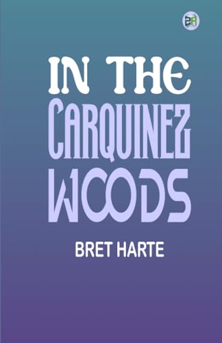 In the Carquinez Woods von Zinc Read