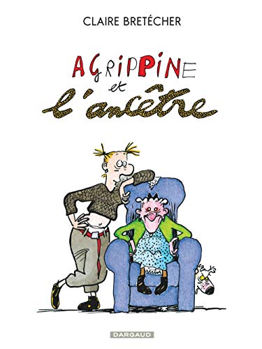 Agrippine - Tome 1 - Agrippine et l'ancêtre von DARGAUD