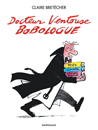Docteur Ventouse, Bobologue von DARGAUD
