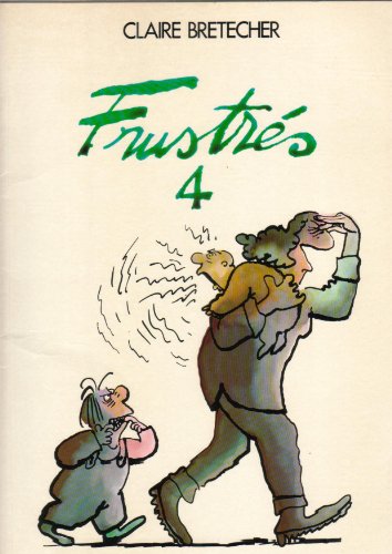 Les Frustres Tome 4