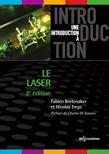 Laser (le) - 2ème édition (0) von EDP SCIENCES