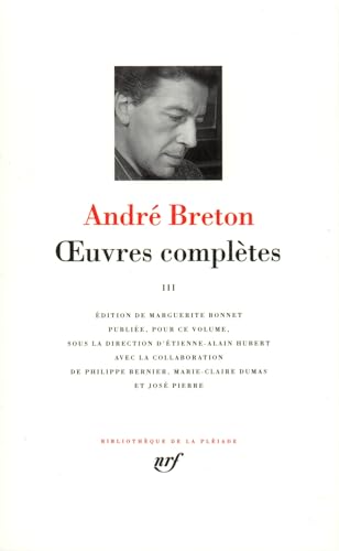 Breton : Oeuvres complètes, tome 3 von GALLIMARD