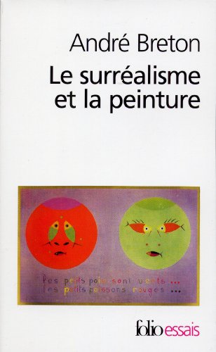 Le Surréalisme et la Peinture von Folio