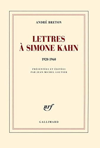 Lettres a Simone Kahn: 1920-1960