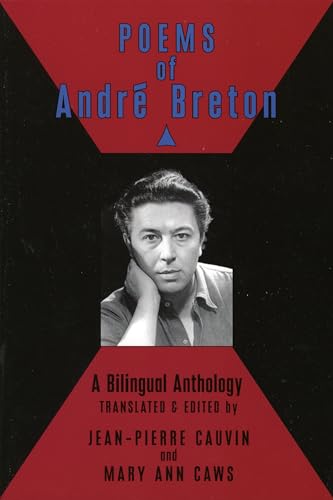 Poems of Andre Breton: A Bilingual Anthology: A Bilingual Anthology von Black Widow Press