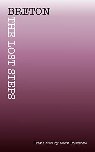 The Lost Steps (French Modernist Library)