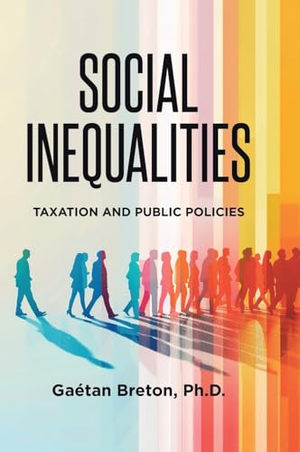 Social Inequalities: Taxation and Public Policies von Tellwell Talent