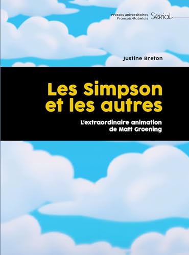 Les Simpson et les autres: L'extraordinaire animation de Matt Groening Les Simpson et les autres: L'extraordinaire animation de Matt Groening von RABELAIS