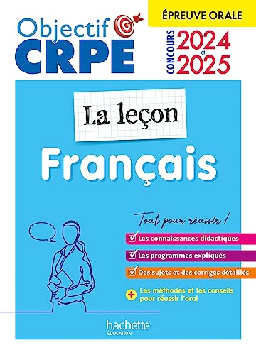 Objectif CRPE 2025 - Français - La leçon - épreuve orale d'admission: Epreuve orale d'admission von HACHETTE EDUC