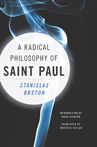 A Radical Philosophy of Saint Paul (Insurrections : Critical Studies in Religion, Politics, and Culture)