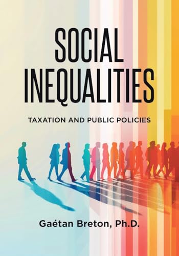 Social Inequalities: Taxation and Public Policies von Tellwell Talent