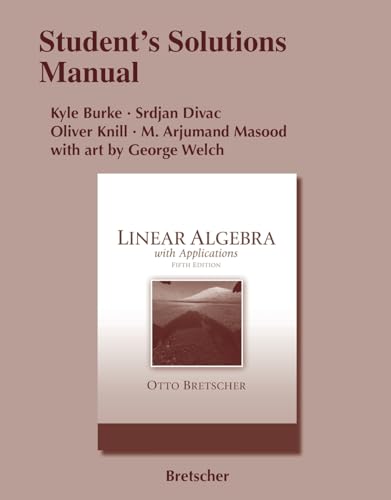 Student Solutions Manual for Linear Algebra with Applications von Pearson