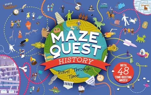 Maze Quest History: Travel Through Time! von Carlton Kids