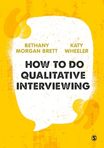 How to Do Qualitative Interviewing von SAGE Publications Ltd