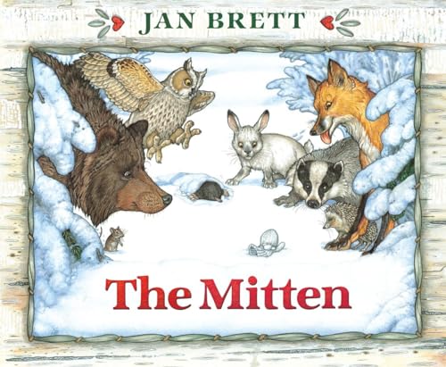 The Mitten: A Ukrainian Folktale The Mitten: A Ukrainian Folktale