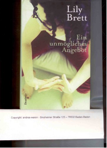 Ein unmögliches Angebot: Roman