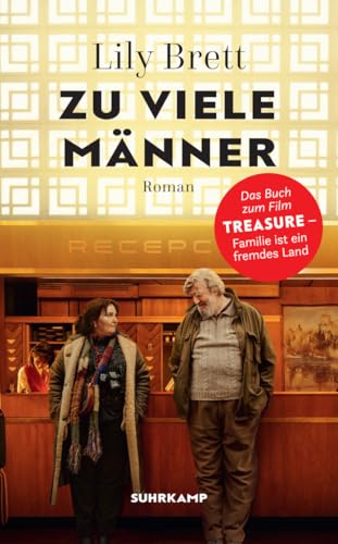 Zu viele Männer: Roman | Die Buchvorlage zu Julia von Heinz’ Film »Treasure«
