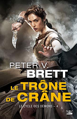 Le Cycle des démons, T4 : Le Trône de crâne