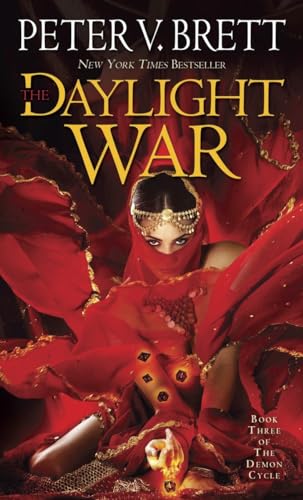 The Daylight War: Book Three of The Demon Cycle The Daylight War: Book Three of The Demon Cycle