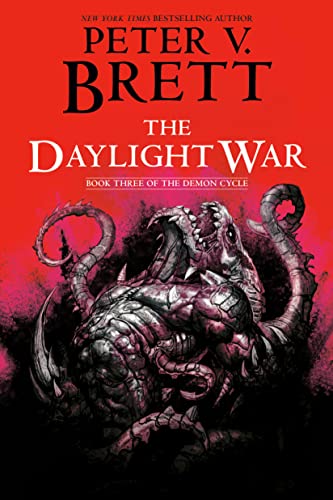 The Daylight War: Book Three of The Demon Cycle von Del Rey