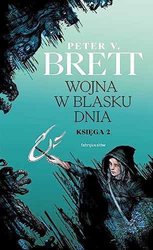 Wojna w blasku dnia.: Księga 2. Cykl demoniczny Wojna w blasku dnia.: Księga 2. Cykl demoniczny