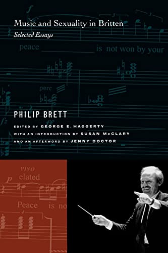 Music and Sexuality in Britten: Selected Essays von University of California Press