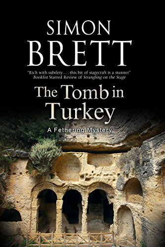 The Tomb in Turkey (Fethering Mysteries, 16, Band 16) von Severn House Publishers