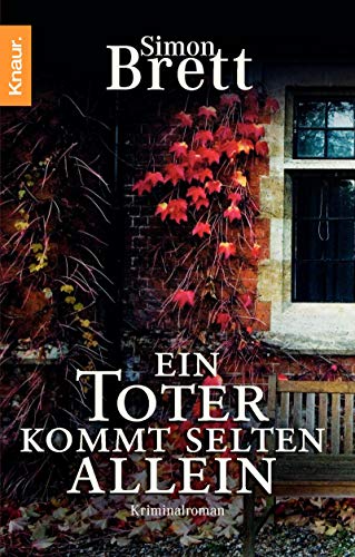 Ein Toter kommt selten allein: Kriminalroman