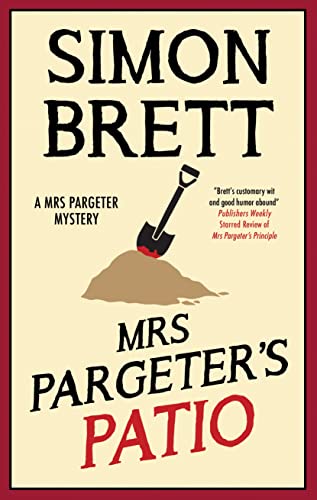 Mrs Pargeter's Patio (Mrs Pargeter Mysteries, 9) von Severn House